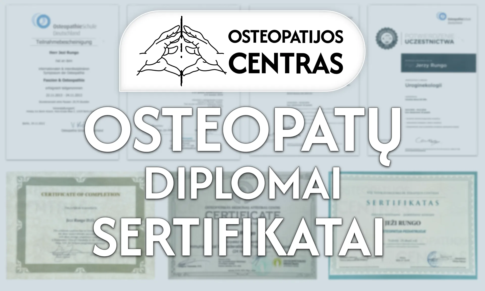 osteopatijos-centro-osteopatu-diplomai-sertifikatai-jezi-rungo-osteopatas-vilniuje