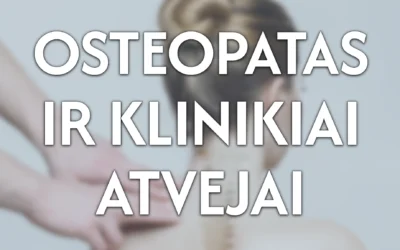 Osteopatas ir Klinikiniai atvejai